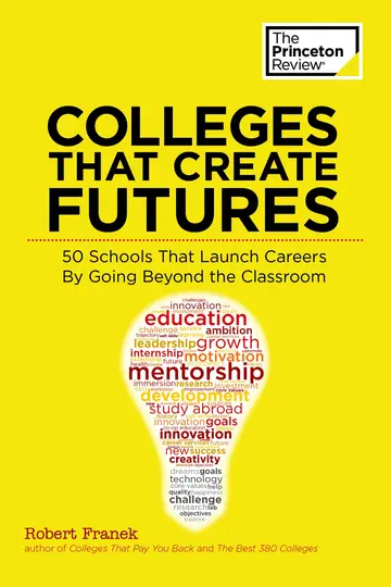 Cover of Colleges that Create Futures