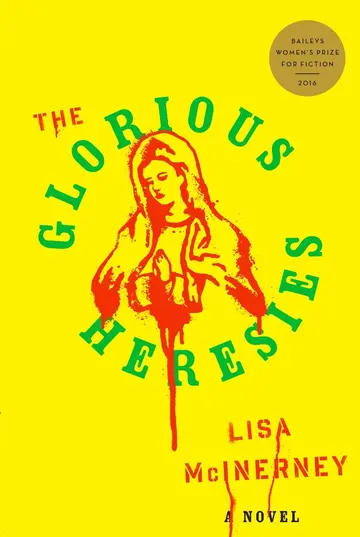Cover of The Glorious Heresies