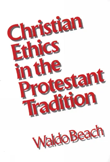 Cover of Christian Ethics in the Protestant Tradition