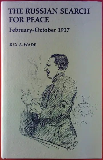 Cover of The Russian Search for Peace, February-October 1917