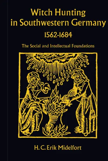 Cover of Witch Hunting in Southwestern Germany, 1562-1684