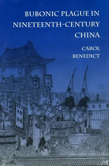Cover of Bubonic Plague in Nineteenth-Century China