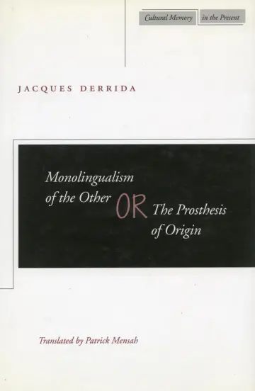 Cover of Monolingualism of the Other