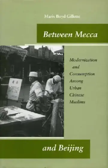 Cover of Between Mecca and Beijing
