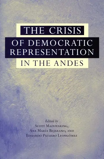Cover of The Crisis of Democratic Representation in the Andes