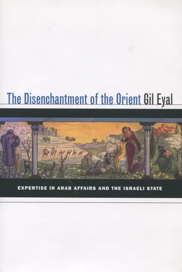 Cover of The Disenchantment of the Orient