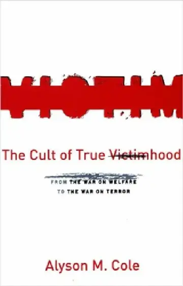Cover of The Cult of True Victimhood