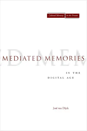 Cover of Mediated Memories in the Digital Age