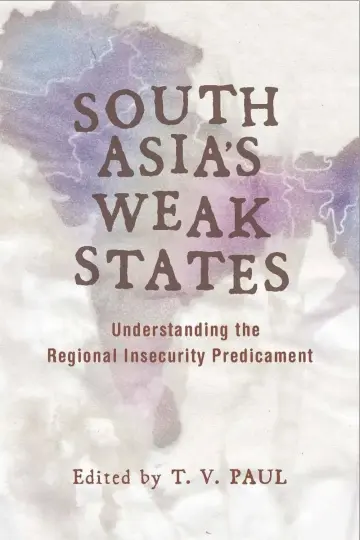 Cover of South Asia's Weak States