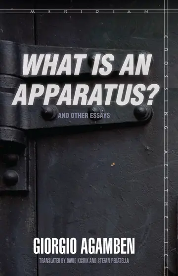 Cover of What Is an Apparatus? and Other Essays
