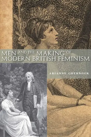 Cover of Men and the Making of Modern British Feminism