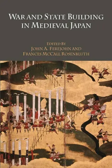 Cover of War and State Building in Medieval Japan