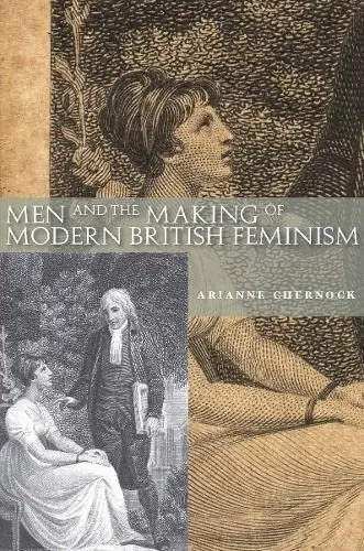 Cover of Men and the Making of Modern British Feminism