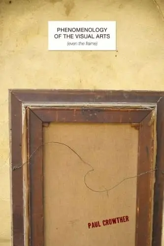 Cover of Phenomenology of the Visual Arts