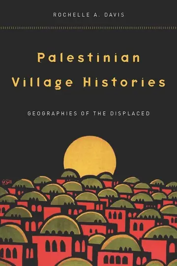 Cover of Palestinian Village Histories