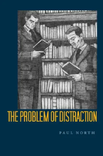 Cover of The Problem of Distraction