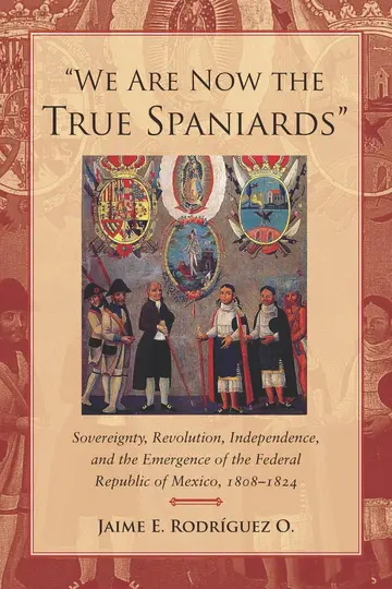 Cover of We Are Now the True Spaniards