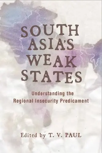 Cover of South Asia's Weak States