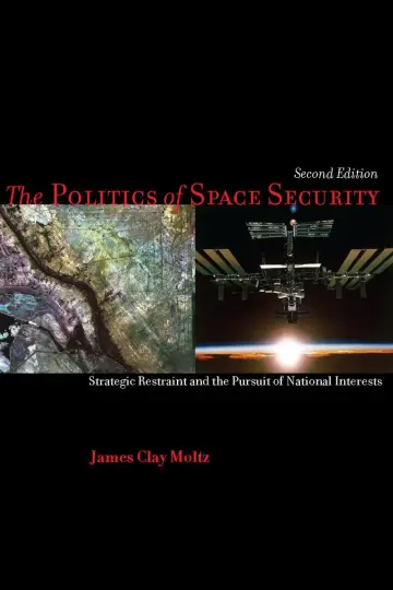 Cover of The Politics of Space Security