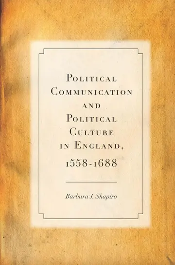 Cover of Political Communication and Political Culture in England, 1558-1688