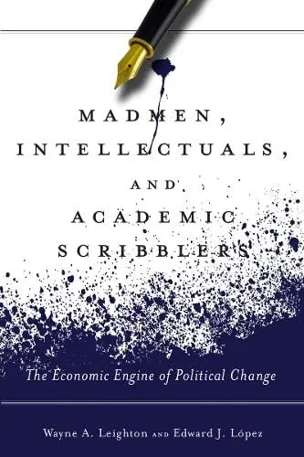 Cover of Madmen, Intellectuals, and Academic Scribblers