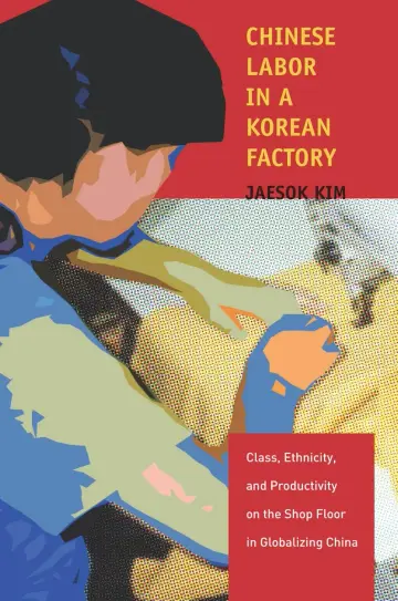 Cover of Chinese Labor in a Korean Factory