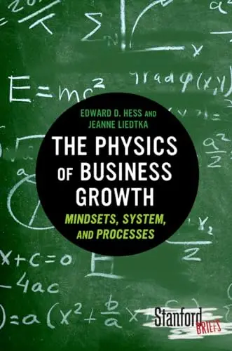 Cover of The Physics of Business Growth