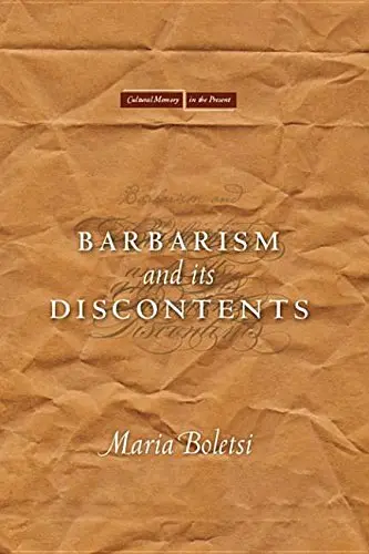 Cover of Barbarism and Its Discontents