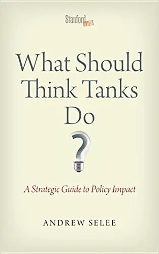 Cover of What Should Think Tanks Do?