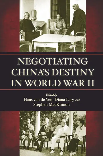 Cover of Negotiating China's Destiny in World War II