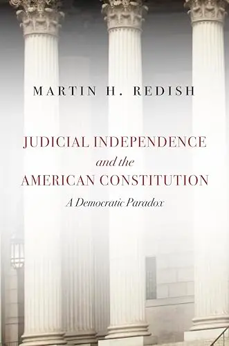 Cover of Judicial Independence and the American Constitution