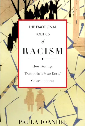 Cover of The Emotional Politics of Racism
