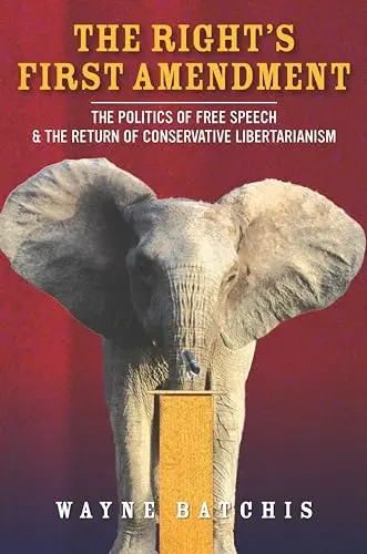 Cover of The Right's First Amendment
