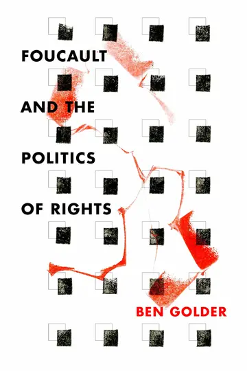 Cover of Foucault and the Politics of Rights