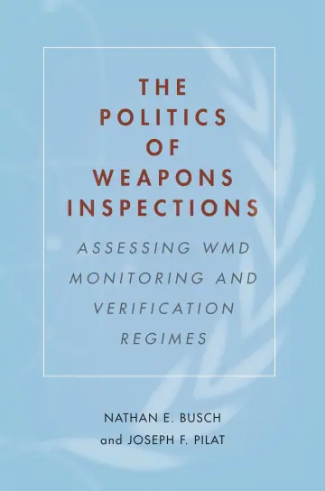 Cover of The Politics of Weapons Inspections