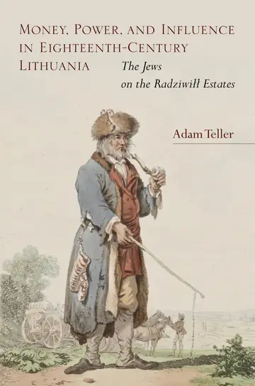 Cover of Money, Power, and Influence in Eighteenth-Century Lithuania
