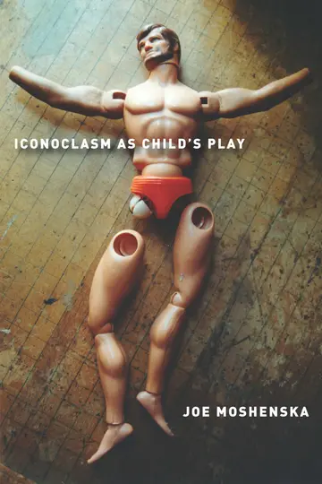 Cover of Iconoclasm as Child's Play