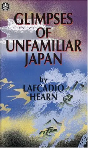 Cover of Glimpses of Unfamiliar Japan