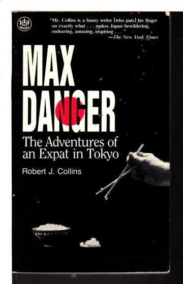 Cover of Max Danger the Adv of Expat in Tokyo
