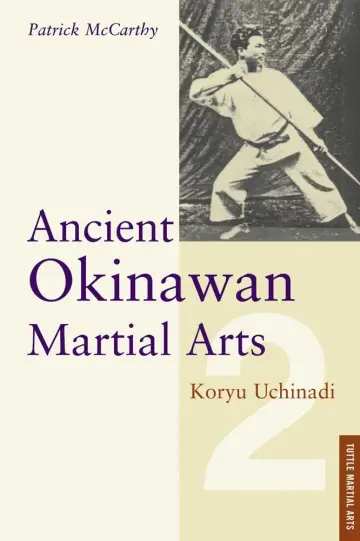 Cover of Ancient Okinawan Martial Arts Volume 2