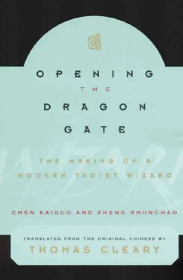 Cover of Opening the Dragon Gate