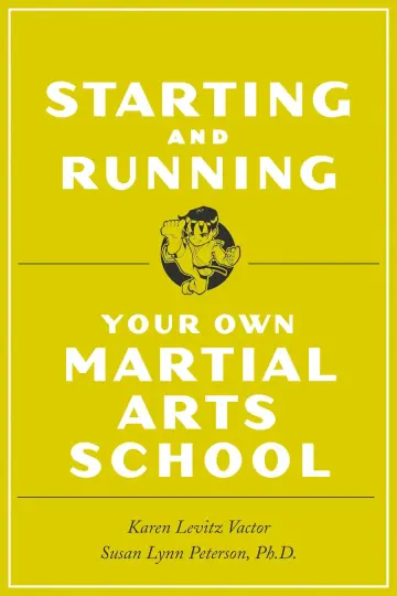 Cover of Starting and Running Your Own Martial Arts School