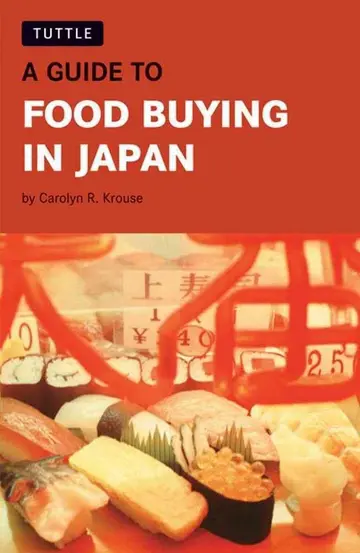Cover of A Guide to Food Buying in Japan