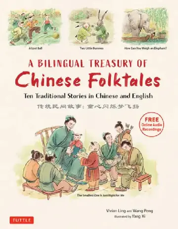 Cover of A Bilingual Treasury of Chinese Folktales