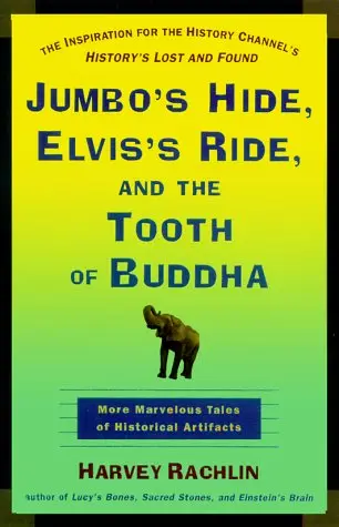 Cover of Jumbo's Hide, Elvis's Ride, and the Tooth of Buddha