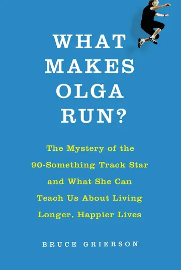 Cover of What Makes Olga Run?