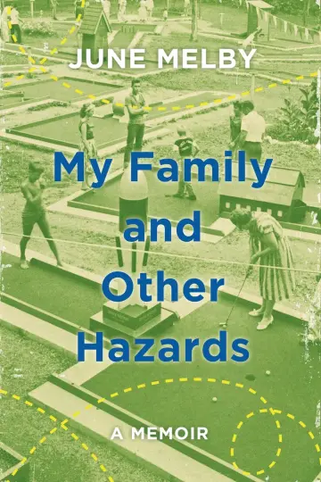 Cover of My Family and Other Hazards