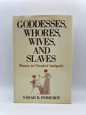 Cover of Goddesses, Whores, Wives and Slaves