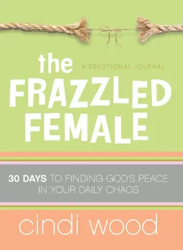 Cover of The Frazzled Female