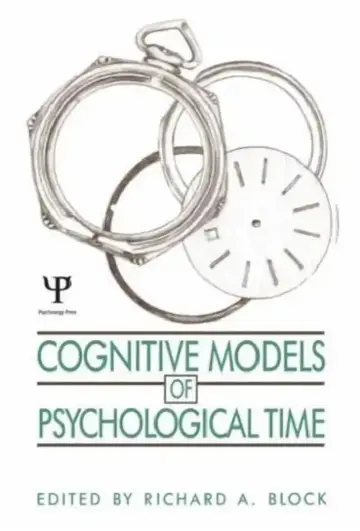 Cover of Cognitive Models of Psychological Time
